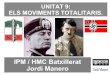 Unitat 9   els moviments totalitaris- 2014-15