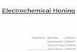 Electrochemical honing