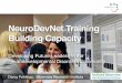 Darcy Fehlings (Tom Chau) - NeuroDevNet Training: Building Capacity & Developing Future Leaders in the Neurodevelopmental Disorders Community