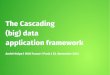 The Cascading (big) data application framework - André Keple, Sr. Engineer, Concurrent