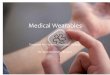 Medical Wearable Devices