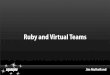 Ruby And Virtual Teams