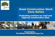 Work Zone Safety in Construction