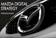 Mazda Digital Strategy Presentation