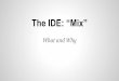 The Ethereum ÐApp IDE: Mix