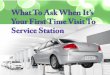 What To Ask When You Are First Time Visitor In Automotive Center