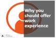 Why you should offer work experience
