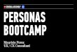 Personas Bootcamp - Where Product Meets User Needs