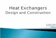 Heat Exchanger - Design, Construction and Working