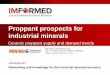 Proppant Prospects for Industrial Minerals Mike O'Driscoll IMFORMED at SME 2015