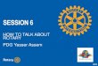 How to talk about rotary by PDG Yasser Assem