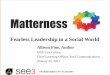 Matterness: Making People Matter More in a Social World