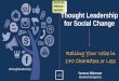 Thought Leadership for Social Change - Raising Your Voice in 140 Characters or Less