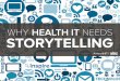 Why health IT needs storytelling