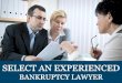 Select an Experienced Bankruptcy Lawyer in Philadelphia