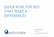 SEO Quick Wins: The Small Things that Make The Big Differences