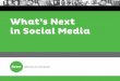 What's Next in Social Media