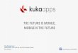 Kuka Mobile Application Agency Presentation