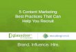 5 Content Marketing Best Practices That Can Help You Recruit