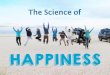 Science of Happiness Presentation