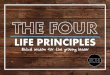 The Four Life Principles