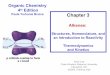 Chapter 3  Alkenes:   Structures, Nomenclature, and an Introduction to Reactivity  Thermodynamics and Kinetics