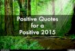 Positive Quotes for a Positive 2015