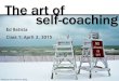 The Art of Self-Coaching @ Stanford GSB, Class 1: Beginnings