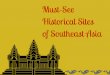 Must-See Historical Sites of Southeast Asia