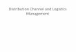 Chapter 10. distribution channel & logistics management