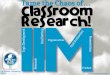 Tame Chaos of Classroom Research (IIM Update 2015-full vers.)