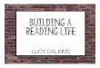 Lucy Reading- Lessons 1-8 Building a Reading Life