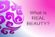 What is true beauty?