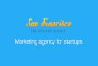 San Francisco Oy - The Startup Agency