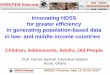 Innovating HDSS for greater efficiency in population based data in low-middle-income countries