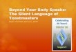 Going Beyond Your Body Speaks: The Silent Language of Toastmasters