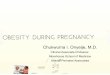 Obesity During Pregnancy - A Teachable Moment