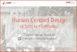 A Hands-on Workshop Exploring Human Centered Design