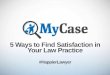 (Webinar Slides) 5 Ways to Find Satisfaction in Your Law Practice