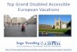 Top Grand Disabled Accessible European Vacations