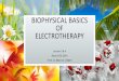 Biophysics Basics in Electrotherapy