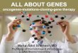 All about genes oncogenes mutations-cloning-gene therapy