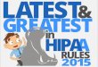 Latest and Greatest in HIPAA Rules