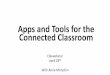 Apps and Tools for the Connected Classroom