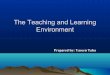 Teaching and learning environment