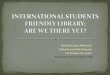 International students friendly library