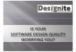 Is your software design quality worrying you?
