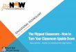 4/29/15 Flipped Classroom Webinar Presentation