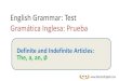 English Grammar Test: Articles: the, a, an