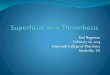 Superficial vein thrombosis
